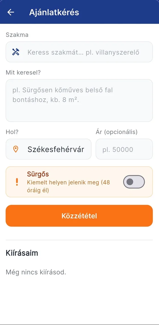 Ajánlatkérés kiírása: szakma, leírás, település, ár és sürgős jelölés.
